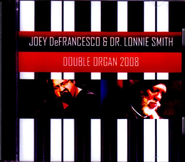 Joey Defrancesco,Dr. Lonnie Smith Joey Defrancesco Lonnie Smith/Sweden 2008
