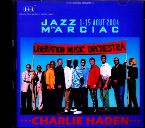 Charlie Haden Liberation Music Orchestra/France 2004