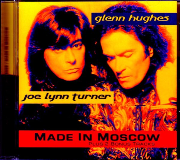 Joe Lynn Turner,Glenn Hughes/Made in Moscow & more