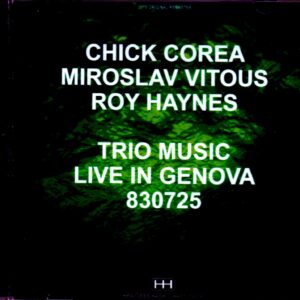 Chick Corea,Miroslav Vitous,Roy Haynes/Italy 1983