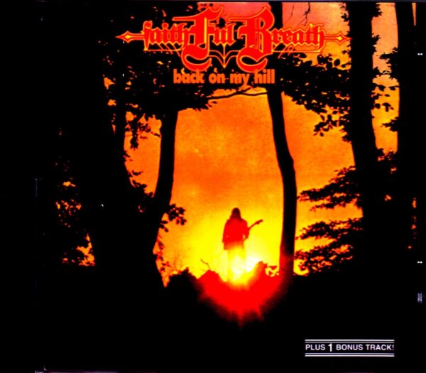 Faithful Breath/Back on my Hill