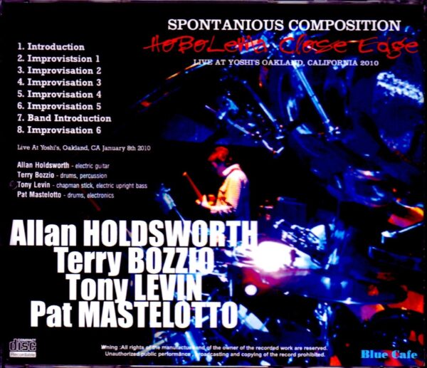 Allan Holdsworth,Terry Bozzio,Tony Levin,Pat Mastelotto/CA,USA 2010 - Image 2