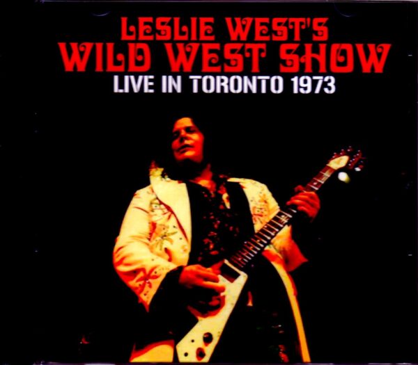 Leslie West's Wild West Show/Canada 1973 & more
