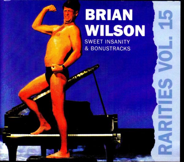 Brian Wilson/Rarities Unreleased Album Sweet Insanity & more