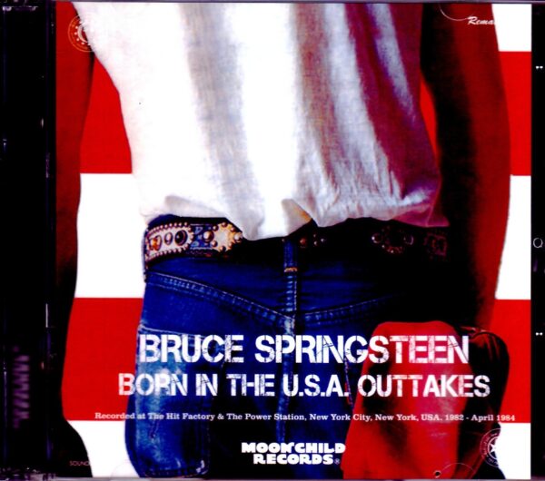 Bruce Springsteen/Born in the U.S.A. Outtakes 1982-1984