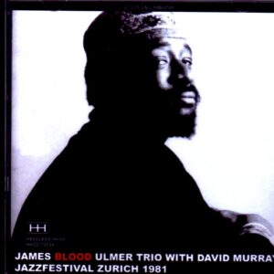 James Blood Ulmer/Switzerland 1981