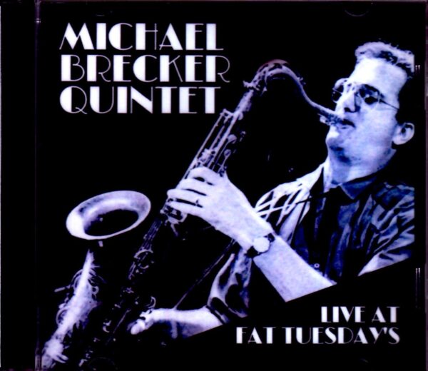Michael Brecker Quintet/NY,USA 1984