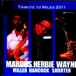 Marcus Miller,Herbie Hancock,Wayne Shorter/France 2011