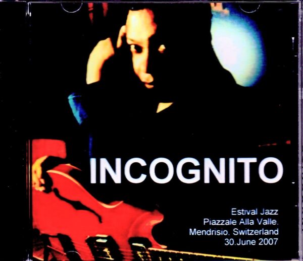 Incognito/Switzerland 2007