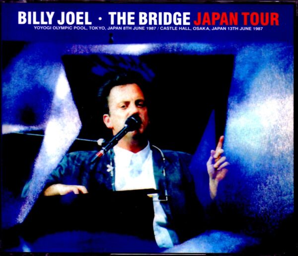 Billy Joel/Tokyo & Osaka,Japan 1987 Complete