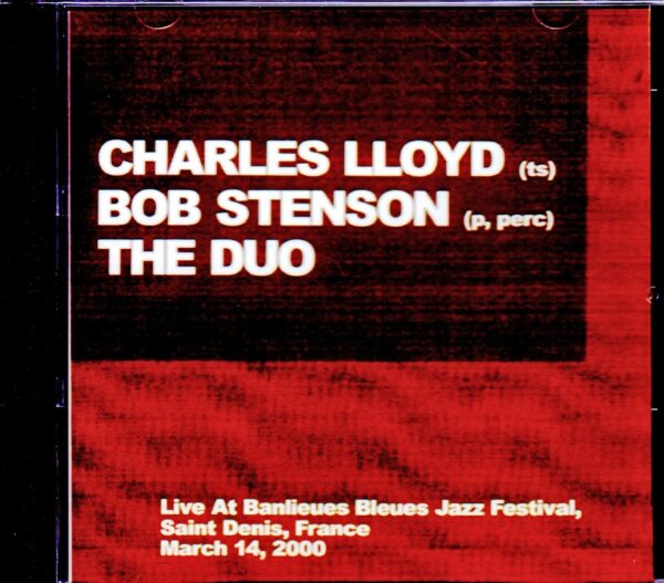 Charles Lloyd,Bob Stenson/France 2000