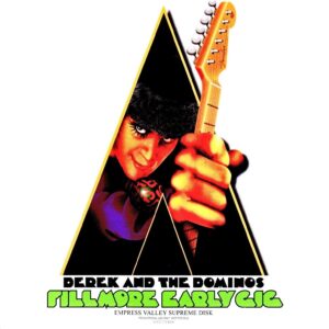 Derek and the Dominos/Fillmore Early Gig 10.23.1970