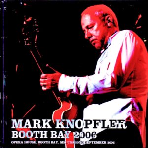 Mark Knopfler/ME, USA 2006