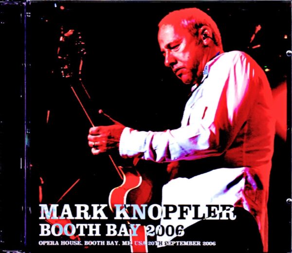 Mark Knopfler/ME, USA 2006