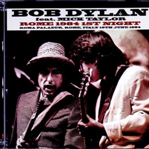 Bob Dylan,Mick Taylor/Italy 1984 & more