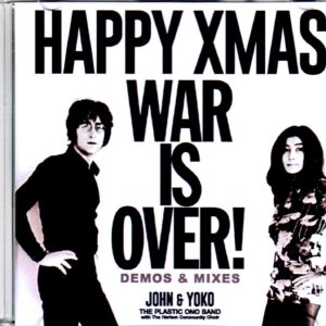 John Lennon & the Plastic Ono Band/Happy Xmas Demo & Mixes