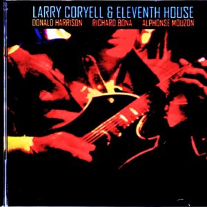 Larry Coryell & Eleventh House/Sweden 1998