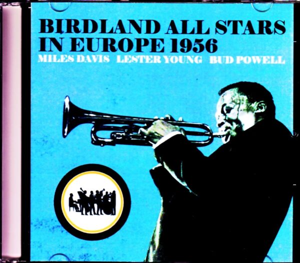 Birdland All Stars Miles Davis,Lester Young,Bud Powell/Germany 1956