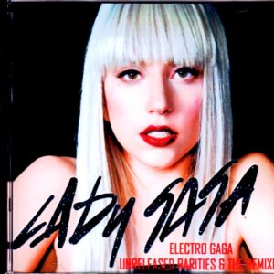Lady Gaga,Stefani/Unreleased Rarities & Remixes