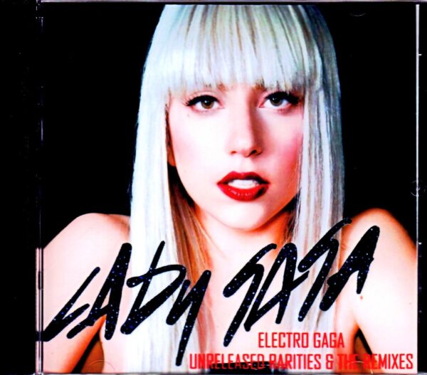 Lady Gaga,Stefani/Unreleased Rarities & Remixes