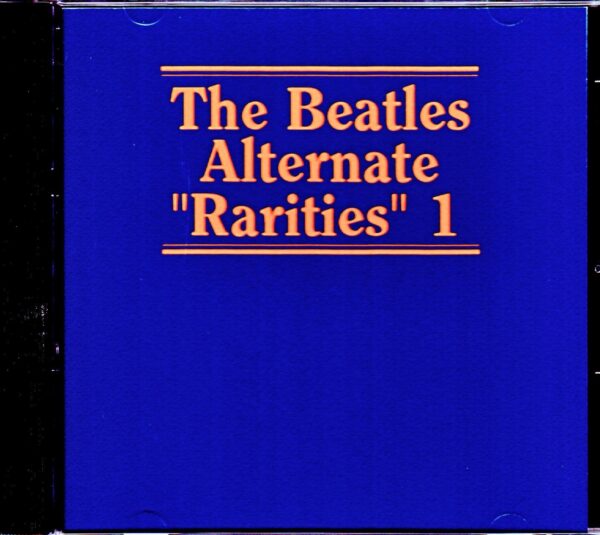 Beatles/Alternate Rarities Collection 1