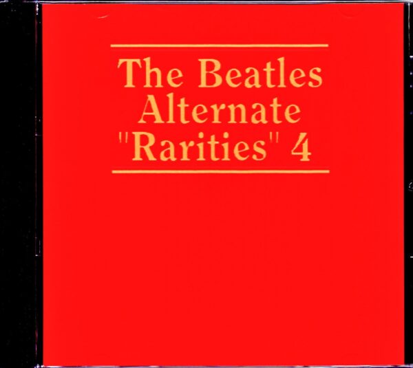 Beatles/Alternate Rarities Collection 4