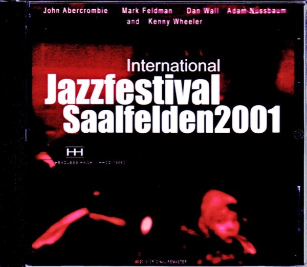 John Abercrombie Quartet,Kenny Wheeler/Austria 2001