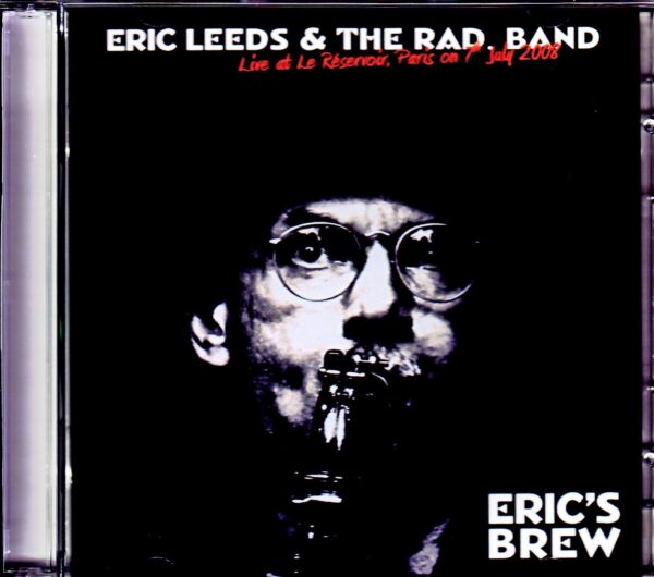 Eric Leeds & the RAD Band/France 2008