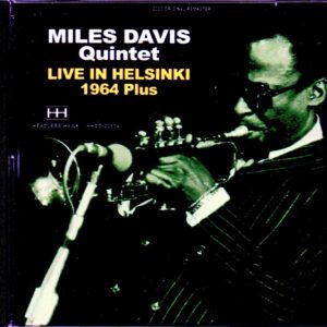 Miles Davis Quintet, Wayne Shorter, Herbie Hancock, Tony Williams/Finland 1964 Complete & more