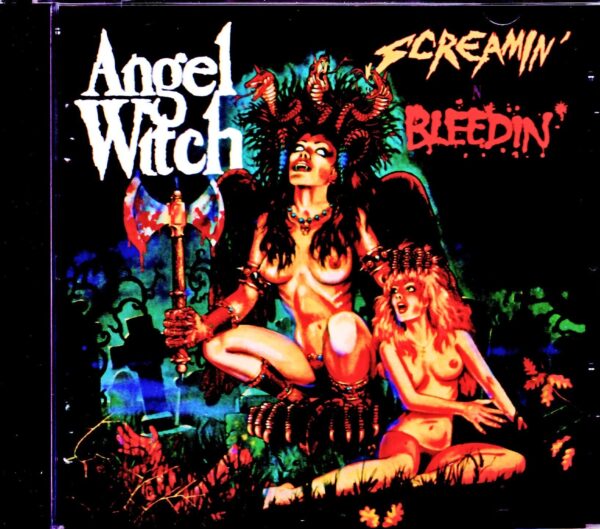Angel Witch/Screamin' Bleedin' & more