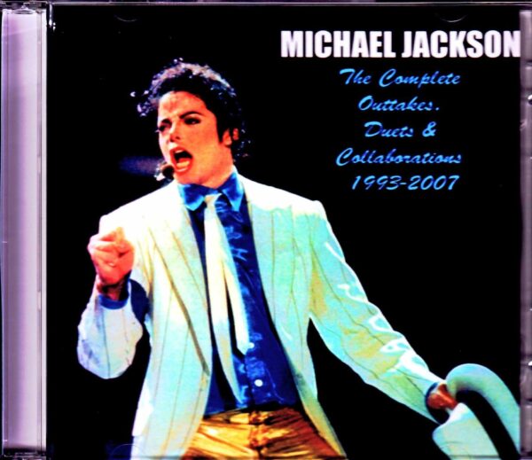 Michael Jackson/Complete Outtakes, Duets & Collaborations 1993-2007