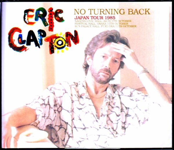 Eric Clapton/Japan Tour Collection 1985 Vol.2