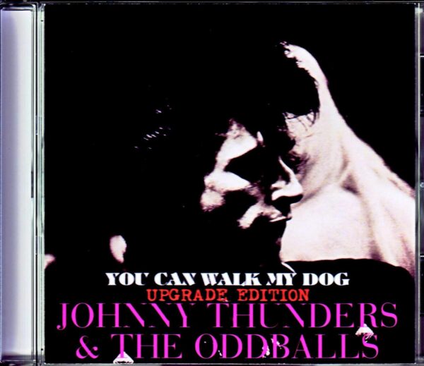 Johnny Thunders & the Oddballs/MI,USA 1989 Upgrade