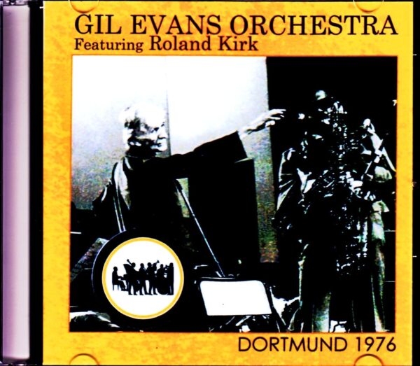 Gil Evans Orchestra, Roland Kirk/Germany 1976