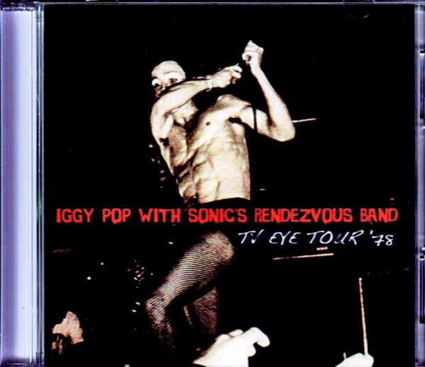 Iggy Pop with Sonic's Rendezvous Band/Sweden 1978 & more