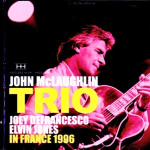 John McLaughlin Trio Joey Defrancesco,Elvin Jones/France 1996