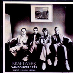 Kraftwerk/Canada 1975 Remastered
