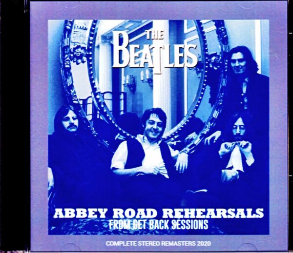 Beatles/Abbey Road Rehearsals Complete Stereo Remasters 2020