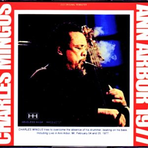 Charles Mingus/MI,USA 1977 2Days
