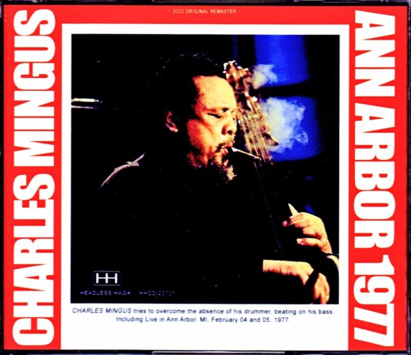 Charles Mingus/MI,USA 1977 2Days