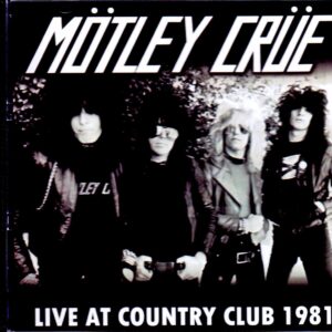 Motley Crue/CA, USA 1981