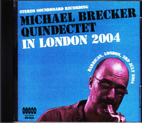 Michael Brecker/London,UK 2004