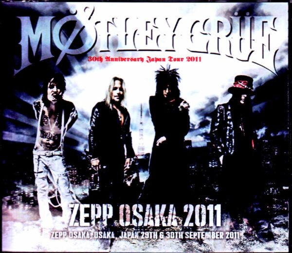 Motley Crue/Osaka,Japan 2011 2Days Complete