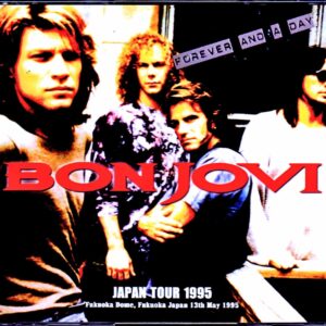 Bon Jovi/Fukuoka,Japan 1995 Complete