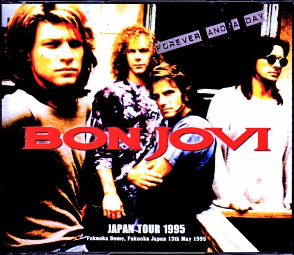 Bon Jovi/Fukuoka,Japan 1995 Complete