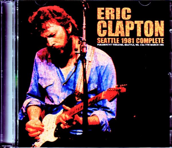 Eric Clapton/WA,USA 3.7.1981