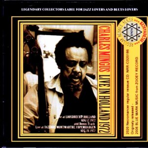 Charles Mingus,Dexter Gordon/Holland 1972 & more