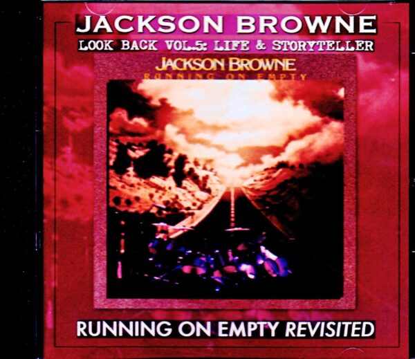 Jackson Browne/Running on Empty Revisited