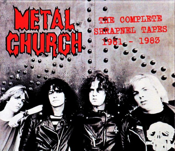 Metal Church/Complete Shrapnel Tapes 1981-1983