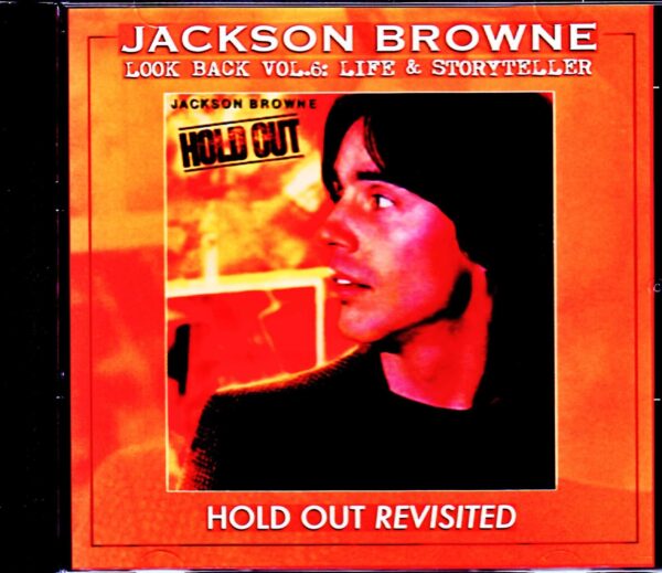 Jackson Browne/Hold Out Revisited